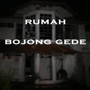 Misteri Misteri Rumah Bojong Gede