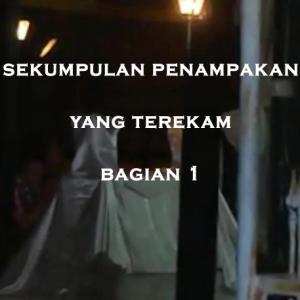 Misteri Misteri Sekumpulan Penampakan yang Terekam Bagian 1