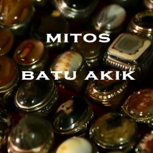 Misteri Misteri Mitos Batu Akik