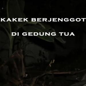 Misteri Misteri Kakek Berjenggot di Gedung Tua