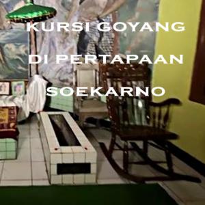 Misteri Misteri Kursi Goyang di Pertapaan Soekarno