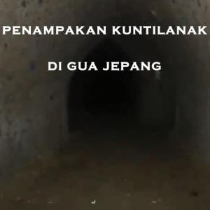 Misteri Misteri Penampakan Kuntilanak di Gua Jepang