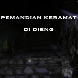 Misteri Misteri Pemandian Keramat di Dieng