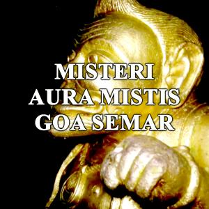 Misteri Penyisiran Aura Mistis Goa Semar