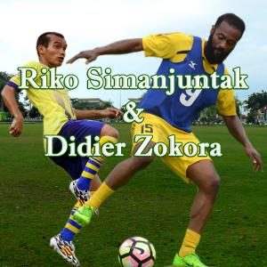 TSC Riko Simanjuntak & Didier Zokora