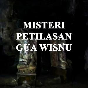 Misteri Misteri Petilasan Gua Wisnu