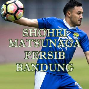 TSC Shohei Matsunaga - Persib Bandung