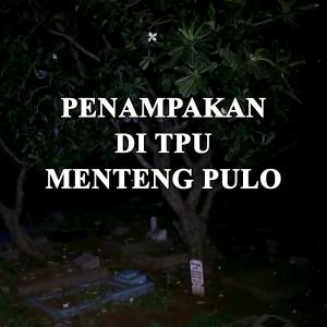 Misteri Penampakan Di TPU Menteng Pulo
