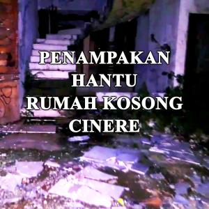 Misteri Penampakan Hantu di Rumah Kosong Cinere