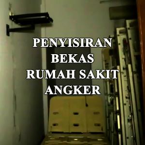 Misteri Horor Penyisiran Bekas Rumah Sakit Angker