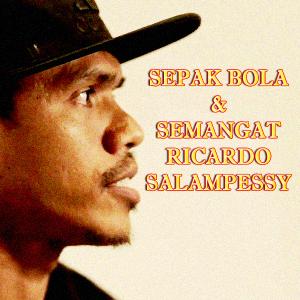 TSC Sepak Bola Dan Semangat Ricardo Salampessy