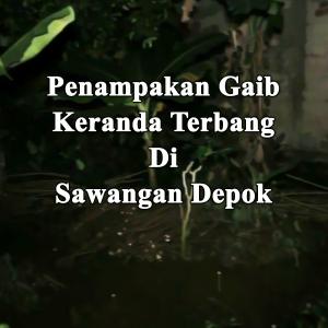 Misteri Misteri Keranda Terbang Di Sawangan